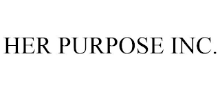 HER PURPOSE INC.