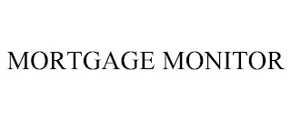 MORTGAGE MONITOR