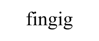 FINGIG