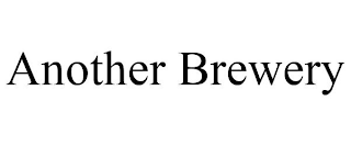 ANOTHER BREWERY