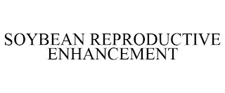 SOYBEAN REPRODUCTIVE ENHANCEMENT