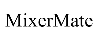 MIXERMATE