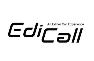 EDICALL AN EDIFIER CALL EXPERIENCE