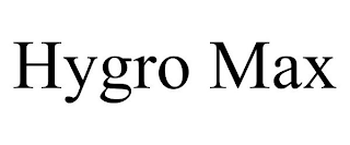 HYGRO MAX