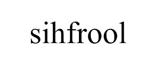 SIHFROOL