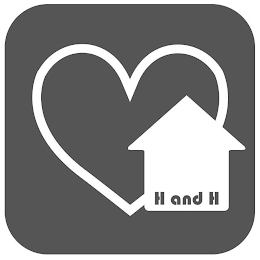 H AND H