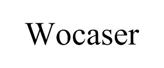 WOCASER