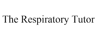 THE RESPIRATORY TUTOR