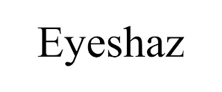 EYESHAZ