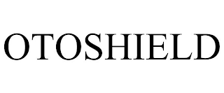 OTOSHIELD