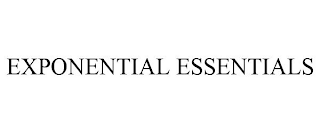 EXPONENTIAL ESSENTIALS