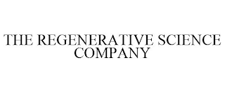 THE REGENERATIVE SCIENCE COMPANY