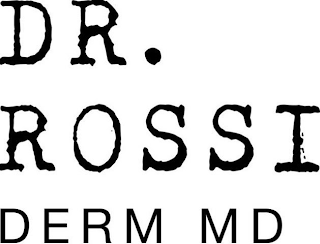 DR. ROSSI DERM MD