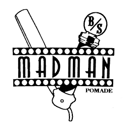 B/S MADMAN POMADE