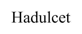 HADULCET