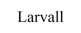 LARVALL