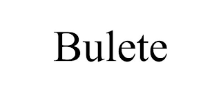 BULETE