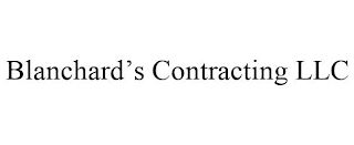 BLANCHARD'S CONTRACTING LLC