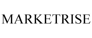 MARKETRISE