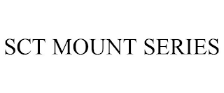 SCT MOUNT SERIES