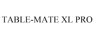 TABLE-MATE XL PRO