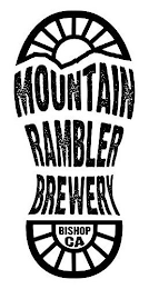 MOUNTAIN RAMBLER BREWERY BISHOP CA