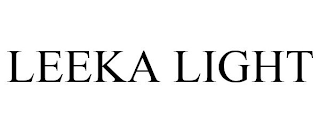 LEEKA LIGHT