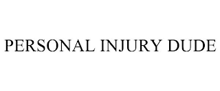 PERSONAL INJURY DUDE