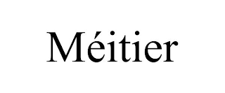 MÉITIER