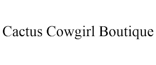 CACTUS COWGIRL BOUTIQUE