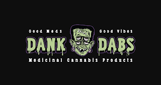 DANK DABS GOOD MEDS GOOD VIBES MEDICINAL CANNABIS PRODUCTS