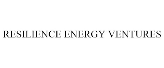 RESILIENCE ENERGY VENTURES