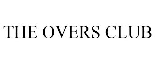 THE OVERS CLUB