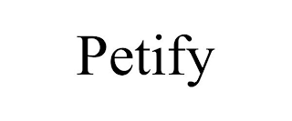 PETIFY