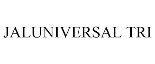 JALUNIVERSAL TRI