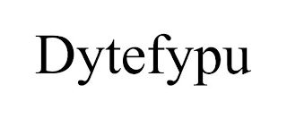 DYTEFYPU