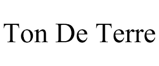 TON DE TERRE