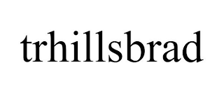 TRHILLSBRAD