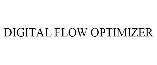 DIGITAL FLOW OPTIMIZER