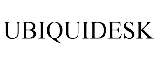 UBIQUIDESK