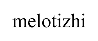 MELOTIZHI