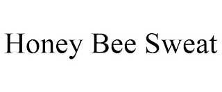 HONEY BEE SWEAT