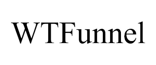 WTFUNNEL