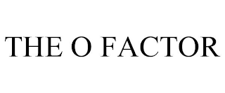 THE O FACTOR