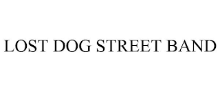 LOST DOG STREET BAND