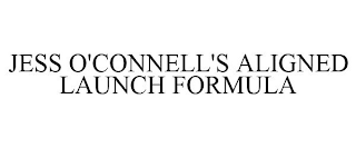 JESS O'CONNELL'S ALIGNED LAUNCH FORMULA