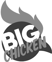 BIG CHICKEN