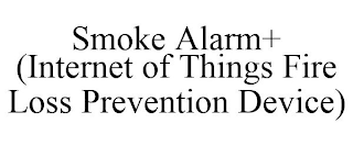 SMOKE ALARM+ (INTERNET OF THINGS FIRE LOSS PREVENTION DEVICE)