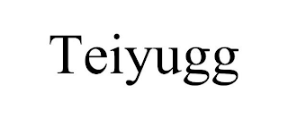 TEIYUGG