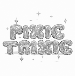 PIXIE TRIXIE